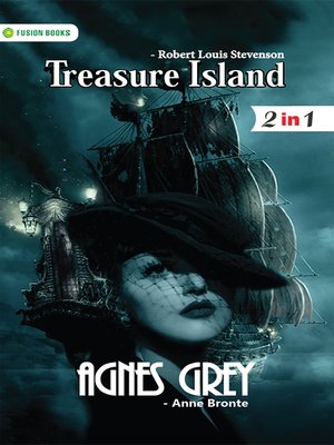 cover image of Agnes Grey and Treasure Island